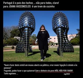 Não a Joana Vasconcelos com  AMA – Ateliê Museu Aberto