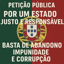Por um Estado Justo e Responsável: Basta de Abandono, Impunidade e Corrupção