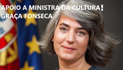 APOIO À MINISTRA DA CULTURA, GRAÇA FONSECA