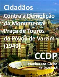 CONTRA A DEMOLIÇÃO DA MONUMENTAL PRAÇA DE TOUROS DA PÓVOA DE VARZIM